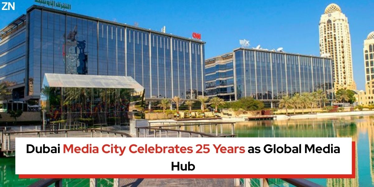 Dubai Media City Celebrates 25 Years as Global Media Hub - Zepnew Global Business News in 99 Words